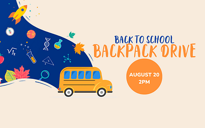 Second Annual Back 2 School Backpack Drive